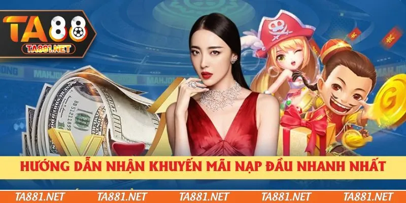 Hướng dẫn nhận khuyến mãi nạp đầu nhanh nhất